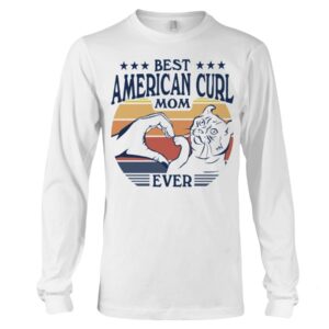 Cats Shirt - Best American Curl Mom Ever