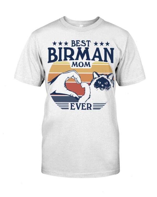 Cats Shirt - Best Birman Mom Ever