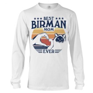 Cats Shirt - Best Birman Mom Ever