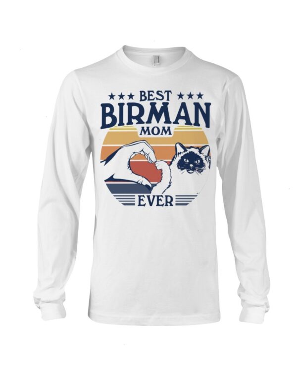 Cats Shirt - Best Birman Mom Ever