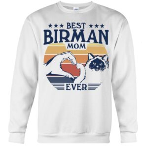 Cats Shirt - Best Birman Mom Ever
