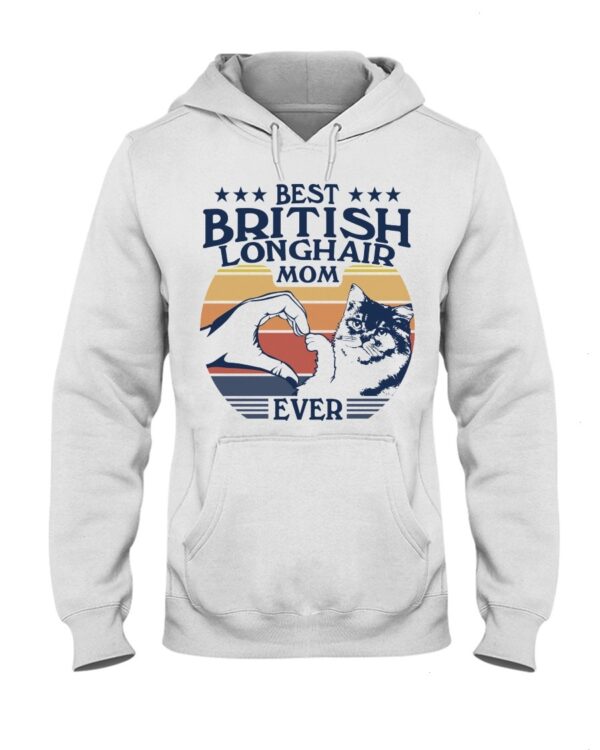 Cats Shirt - Best British Longhair Mom Ever