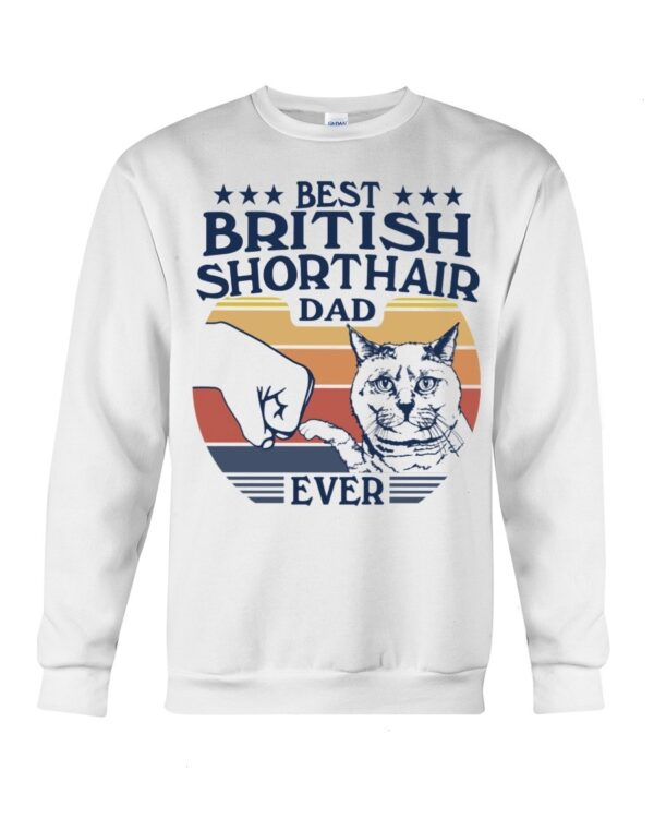Cats Shirt - Best British Shorthair Dad Ever