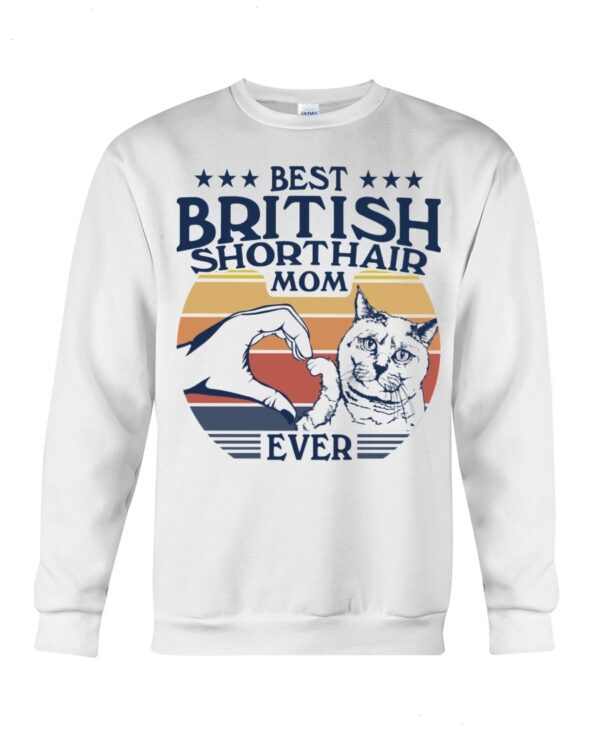 Cats Shirt - Best British Shorthair Mom Ever