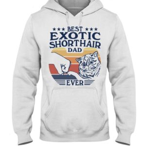 Cats Shirt - Best Exotic Shorthair Dad Ever