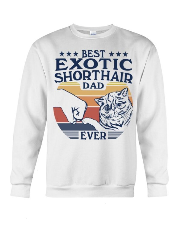 Cats Shirt - Best Exotic Shorthair Dad Ever