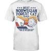 Cats Shirt - Best Norwegian Forest Cat Dad Ever