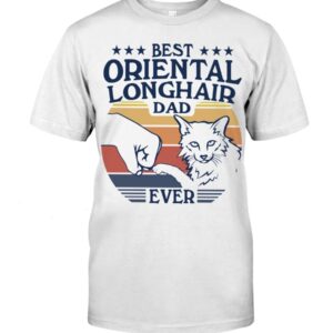 Cats Shirt - Best Oriental Longhair Dad Ever