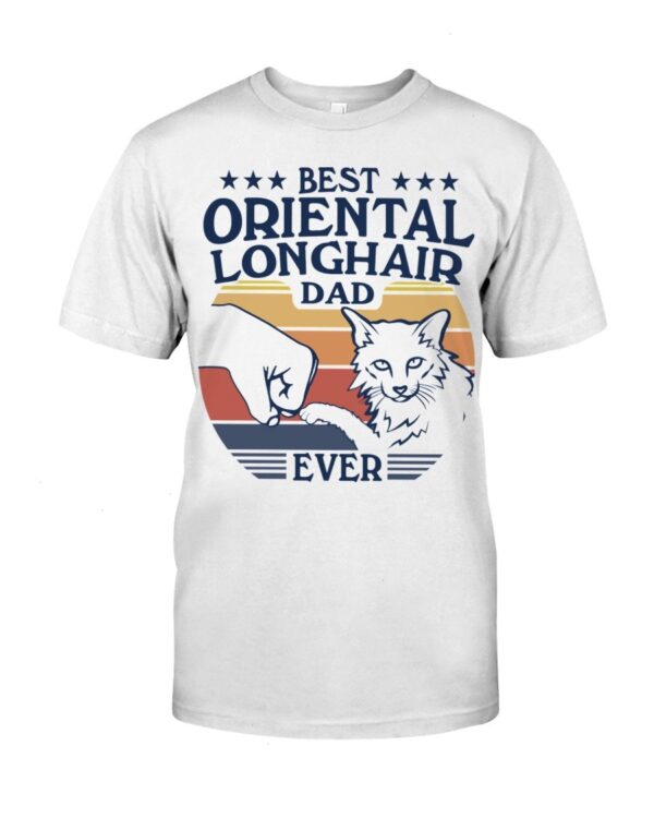 Cats Shirt - Best Oriental Longhair Dad Ever