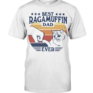Cats Shirt - Best Ragamuffin Dad Ever