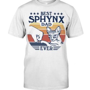 Cats Shirt - Best Sphynx Dad Ever