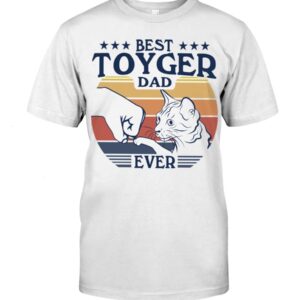Cats Shirt - Best Toyger Dad Ever