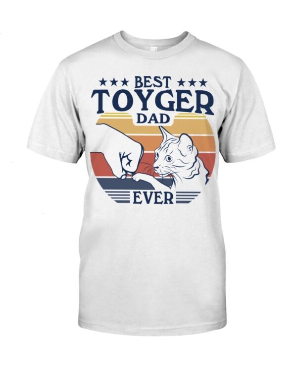 Cats Shirt - Best Toyger Dad Ever