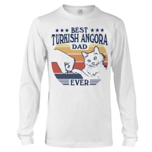 Cats Shirt - Best Turkish Angora Dad Ever