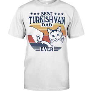 Cats Shirt - Best Turkish Van Dad Ever