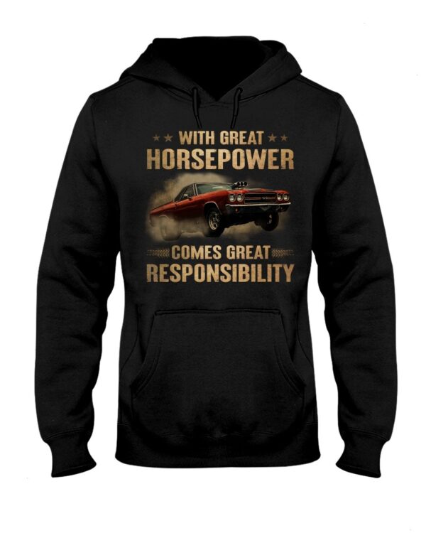 Muscle Car Shirt - With Great Horsepower Comes Great Responsibility Car Lovers
