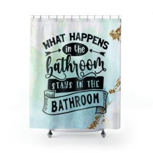 What Happens In The Bathroom Shower Curtain, Shower Curtain Funny, Bathroom Printable Shower Curtain, Housewarming Gift